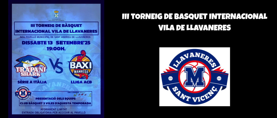 III TORNEIG DE BÀSQUET INTERNACIONAL VILA DE LLAVANERES